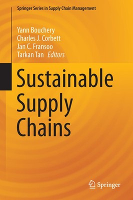 Sustainable Supply Chains | Yann Bouchery (u. a.) | Buch | Englisch | Springer