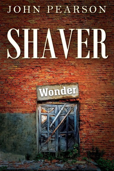 Shaver | John Pearson | Taschenbuch | Englisch | 2024 | Outskirts Press-image