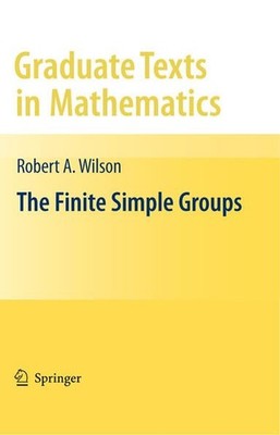 Wilson - The Finite Simple Groups: An Introduction (Graduate Texts in Mathematic