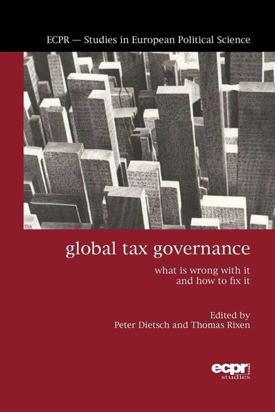 Global Tax Governance What Is Wrong With It And How To Fix It Thomas Rixen Buch-image