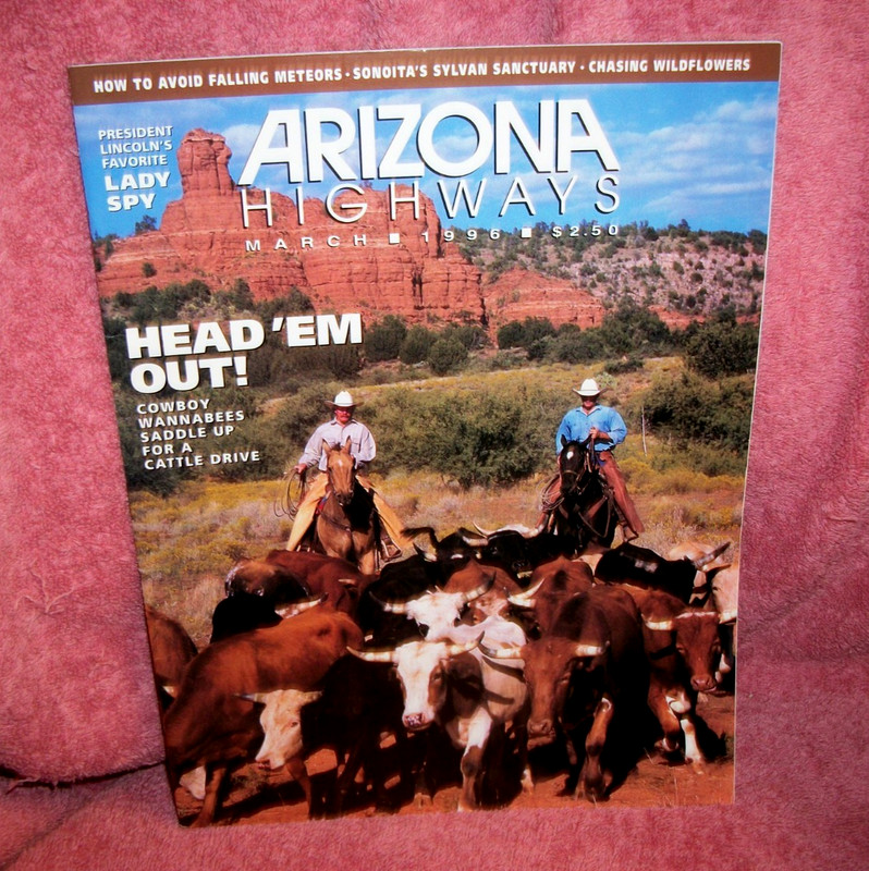 ARIZONA HIGHWAYS - HEAD'EM OUT! COWBOY CATTLE DRIVE  - MARCH 1996 - MAGAZINE