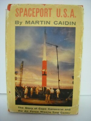 Rare Spaceport U.S.A. Book Martin Caidin First Edition Owner of Book Mentioned 