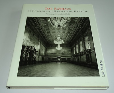 Das Rathaus der Freien und Hansestadt Hamburg . Prachtband . Grolle / Meyer-Vede