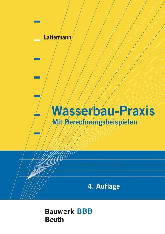 Thumbnail - Wasserbau-praxis | Eberhard Lattermann | 2017 | Deutsch