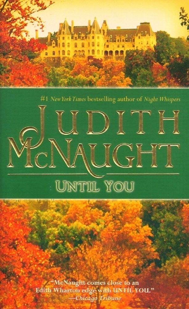 Until You (3) (The Westmoreland Dynasty Saga) by McNaught