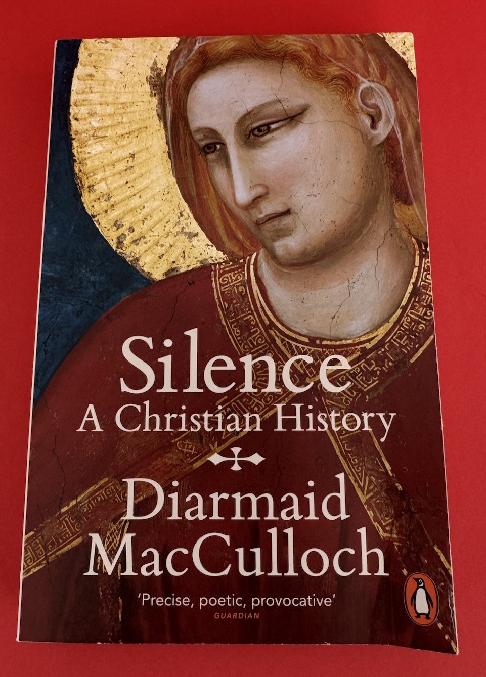 Diarmaid MacCulloch Silence A Christian History Penguin Religion Book Paperback