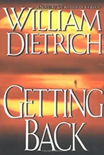 Getting Back Hardcover William Dietrich