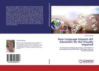 Jannette Keating | How Language Impacts Art Education For The Visually Impaired