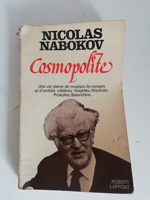 NICOLAS NABOKOV COSMOPOLITE ROBBERT LAFFONT 1976