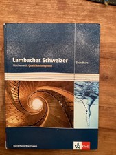 Lambacher Schweizer Mathematik Qualifikationsphase Grundkurs 2015. Ausgabe Nordr