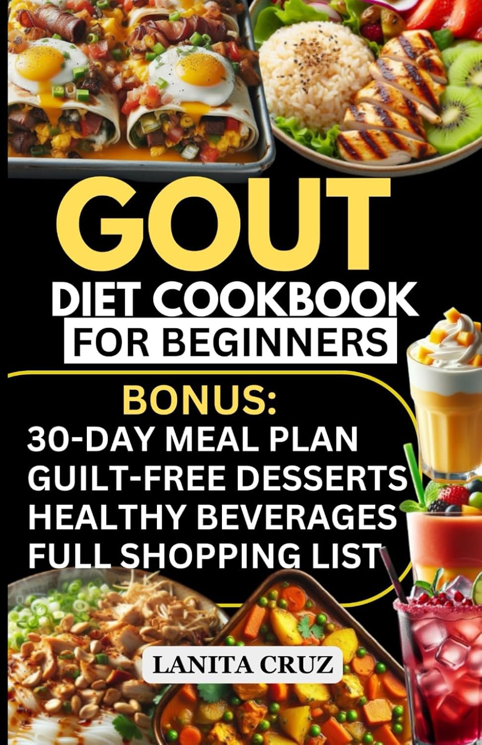 Gout Diet Cookbook for Beginners: Quick and Easy Delicious Anti-inflammatory Lo