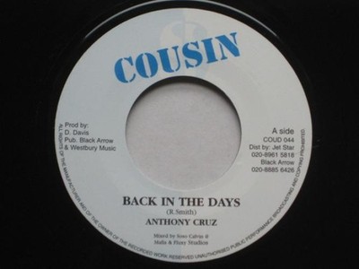 Anthony Cruz / Mafia & Fluxy - Back In The Days / Stiff Front Rhythm (7'', Single