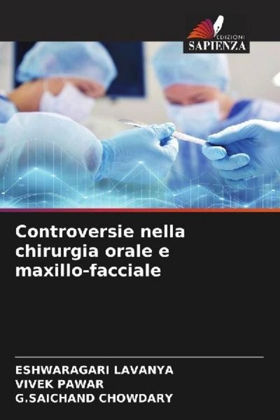 Controversie Nella Chirurgia Orale E Maxillo-Facciale Eshwaragari Lavanya-image