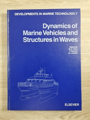 Dynamik von Marinefahrzeugen und Strukturen in Wellen - W.G. Price - Elsevier 1991