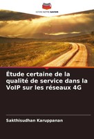 ÉTude Certaine De La Qualité De Service Dans La Voip Sur Les RéSeaux 4G Buch