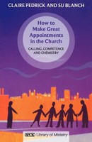 Claire Pedrick (U. A.) | How To Make Great Appointments In The Church -...
