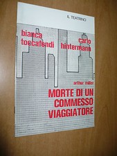 TEATRO BROCHURE MORTE DI UN COMMESSO VIAGGIATORE BIANCA TOCCAFONDI C.HINTERMANN