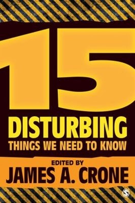 15 Disturbing Things We Need to Know Paperback