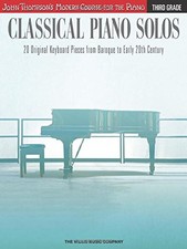 CLASSICAL PIANO SOLOS - THIRD GRADE: JOHN THOMPSON'S By Hal Leonard Corp. *NEW*