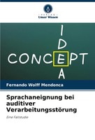 Sprachaneignung Bei Auditiver VerarbeitungsstöRung Eine Fallstudie Mendonca Buch
