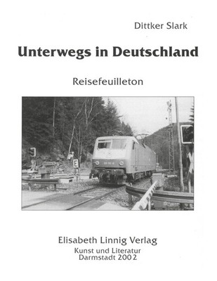 Dittker Slark | Unterwegs in Deutschland | Taschenbuch | Deutsch (2002) | 248 S.