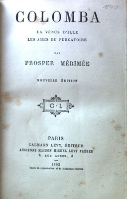 Colomba. La venus d'ille les ames du purgatoire; Merimee, Prosper: