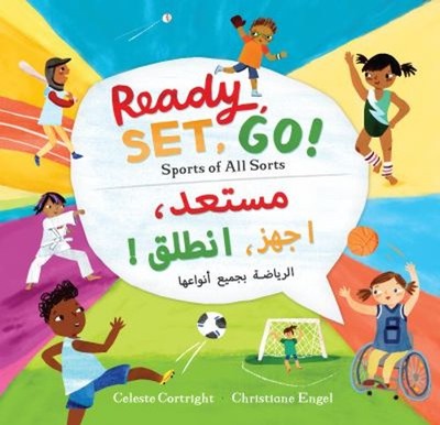 Ready, Set, Go! : Sports of All Sorts Paperback Celeste Cortright
