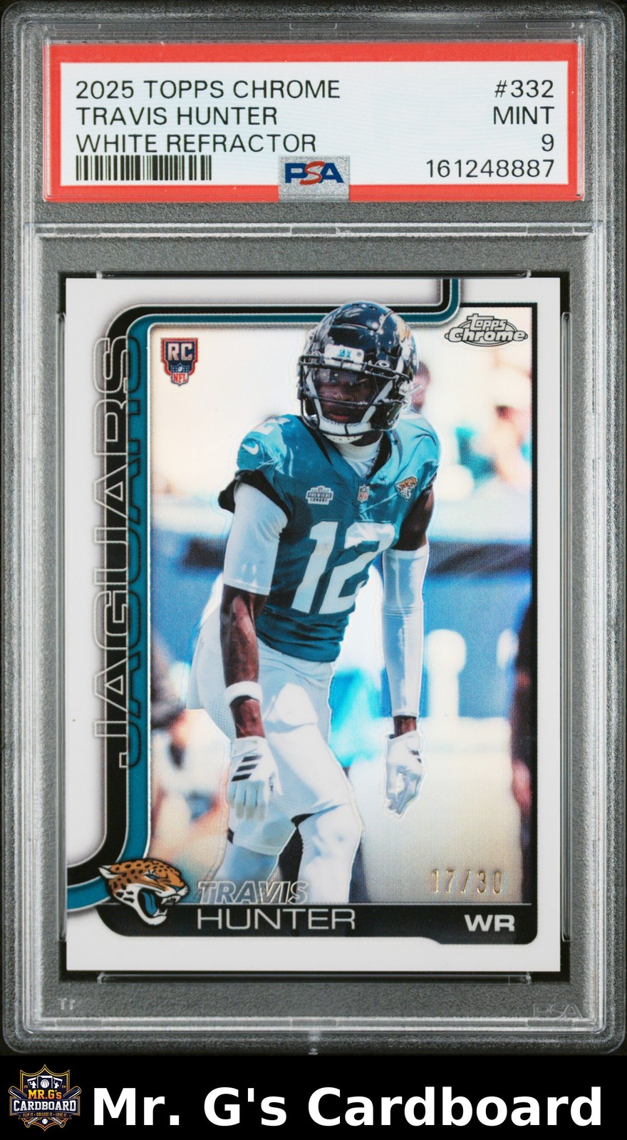 2025 TOPPS CHROME #332 TRAVIS HUNTER WHITE REFRACTOR /30 PSA 9