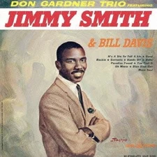 Jimmy Smith - The Don Gardner Trio Featuring Jimmy Smith (First Press Ltd E [CD]