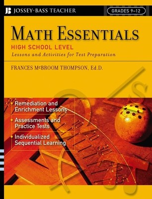Math Essentials, High School Level: Lessons and Activities for Test Preparat...