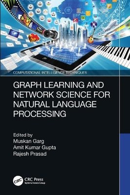 Amit Kumar Gupt Graph Learning and Network Science for Natur (Gebundene Ausgabe)