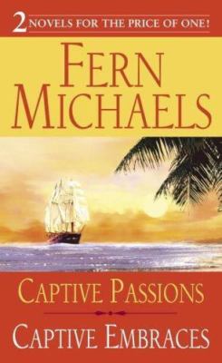 Captive Passions, Captive Embraces by Michaels, Fern, Good Book