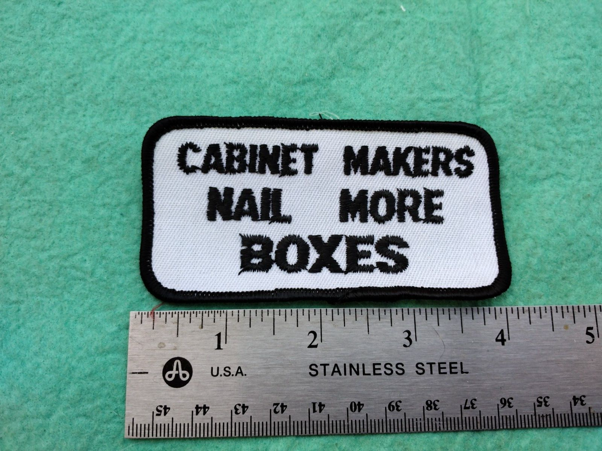 Vintage Cabinet Makers Nail More Boxes Sew On Black Edge Patch | eBay