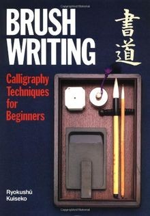 Brush Writing: Calligraphy Techniques for Beginners von ... | Buch | Zustand gut