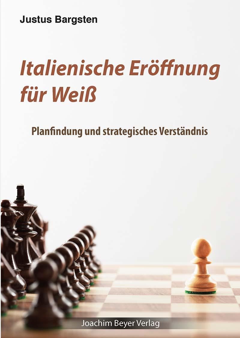 Italienische Eröffnung für Weiß Justus Bargsten