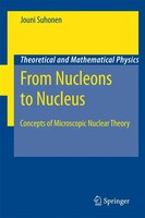From Nucleons To Nucleus Concepts Of Microscopic Nuclear Theory Jouni Suhonen