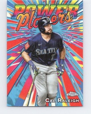 2025 Topps Chrome Update #PP-37 Cal Raleigh Power Players Seattle Mariners