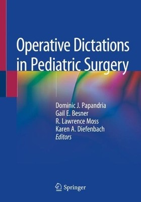 Operative Dictations in Pediatric Surgery - 9783030242114