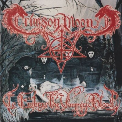 Crimson Moon - To Embrace the Vampyric Blood CD 2022 black metal Dark Adversary