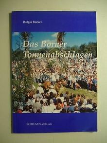 Das Borner Tonnenabschlagen von Holger Becker | Buch | Zustand gut