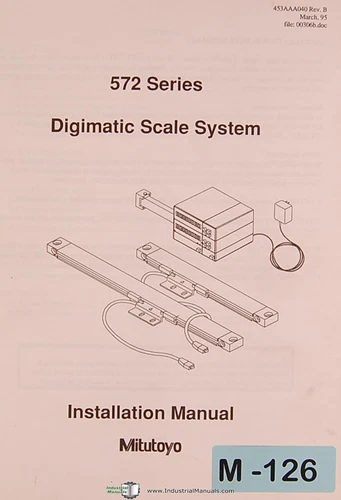 Mitutoyo 572 Series, Digimatic Scale System, Installation Manual Year (1995)