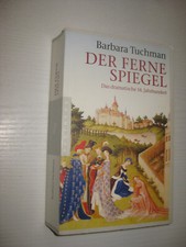 Der ferne Spiegel - von Barbara Tuchman (Tasc...