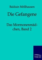 Balduin MöLlhausen | Die Gefangene | Taschenbuch | Deutsch (2011) | 180 S.