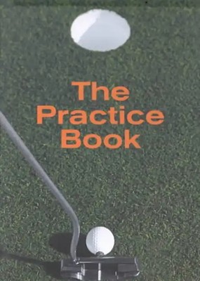 Golf: The Practice Book - Vanden Berge, Joerg