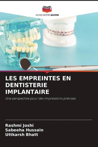 Rashmi Joshi (U. A.) | LES Empreintes EN Dentisterie Implantaire | Taschenbuch-image