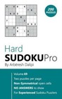 Hard Sudoku Pro: Book For Experienced Puzzlers (200 Puzzles) Vol 69