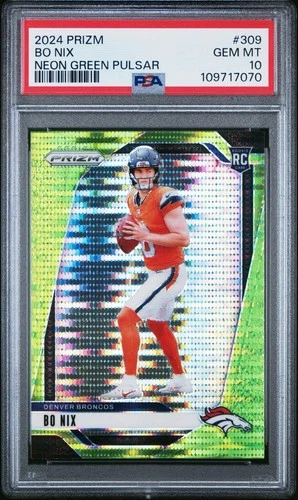 2024 Panini Prizm - Rookies Bo Nix #309 Neon Green Pulsar Prizm (RC) PSA 10!