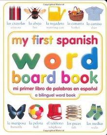 My First Spanish Word Board Book/mi Primer Libro De Pala... | Buch | Zustand gut
