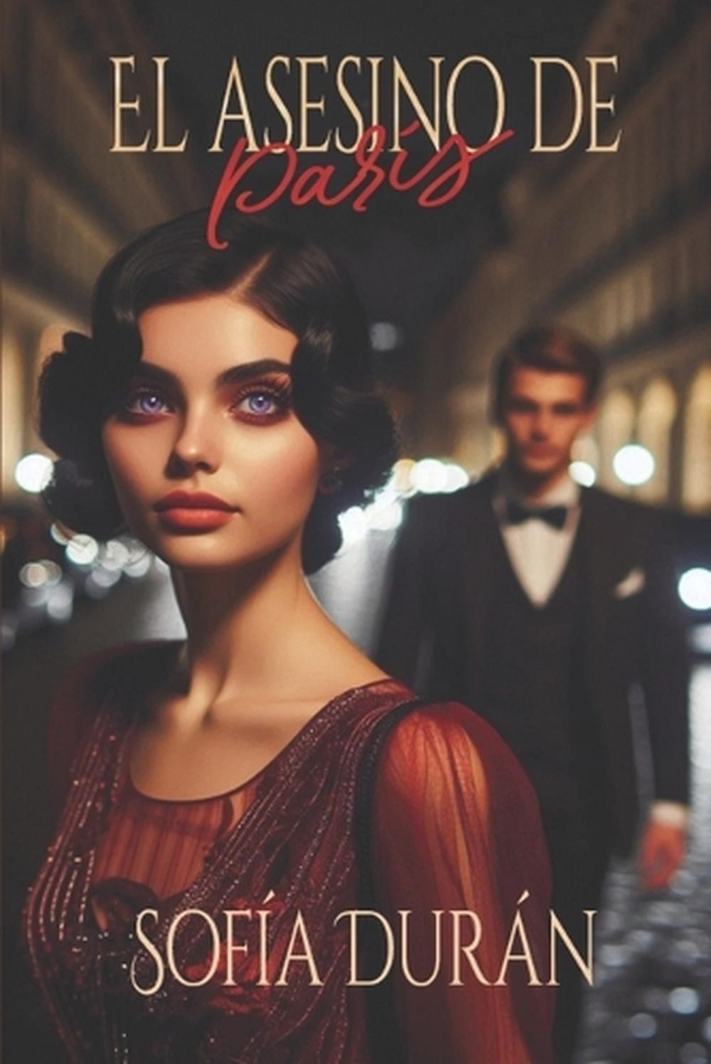El asesino de Pars by Sof?a Dur?n (Spanish) Paperback Book