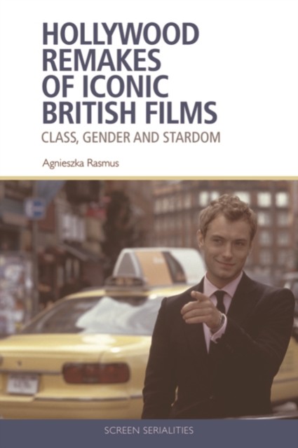 Hollywood Remakes of Iconic British Films by Agnieszka Rasmus PAPERBACK
